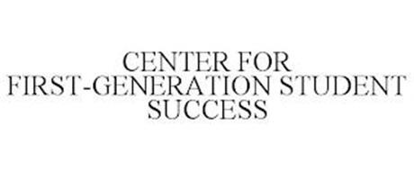 CENTER FOR FIRST-GENERATION STUDENT SUCCESS