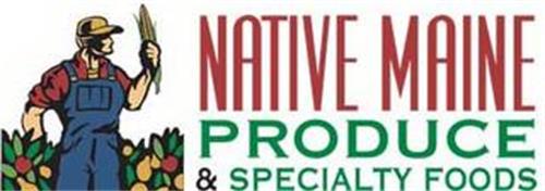 NATIVE MAINE PRODUCE & SPECIALTY FOODS