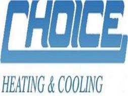 CHOICE HEATING & COOLING