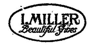 I. MILLER BEAUTIFUL SHOES Trademark of Nina Footwear Corp. Serial ...