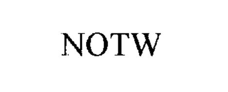 NOTW Trademark of NOTW, LLC. Serial Number: 76259432 :: Trademarkia ...