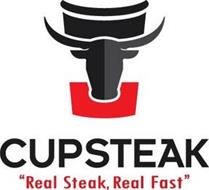 CUPSTEAK "REAL STEAK, REAL FAST"