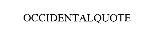 OCCIDENTALQUOTE Trademark of Occidental Fire &amp; Casualty