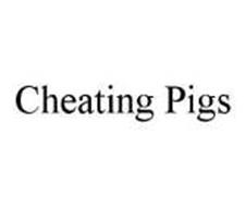 CHEATING PIGS