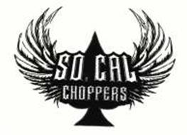 SO. CAL CHOPPERS Trademark of Olaes Enterprises, Inc. Serial Number ...