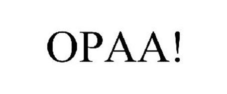 OPAA! Trademark of Opaa Food Management, Inc. Serial Number: 77865040 ...