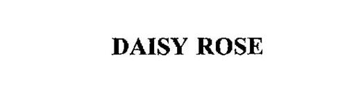 DAISY ROSE Trademark of OSI INDUSTRIES, LLC Serial Number: 75811858 ...