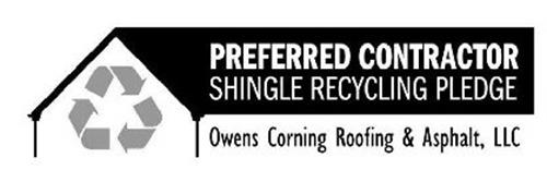 PREFERRED CONTRACTOR SHINGLE RECYCLING PLEDGE OWENS ...