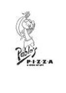 PABLO'S PIZZA A SLICE OF ART