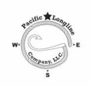 PACIFIC LONGLINE COMPANY, LLC. W S E