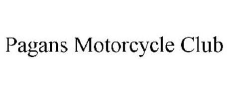 PAGANS MOTORCYCLE CLUB Trademark of PAGAN'S MOTORCYCLE CLUB, WORLDWIDE, INC.. Serial Number