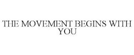 THE MOVEMENT BEGINS WITH YOU!