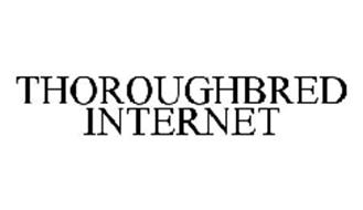 THOROUGHBRED INTERNET