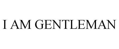 I Am Gentleman Trademark Information Peace Love World I Am Gentleman Trademark Information Peace Love World