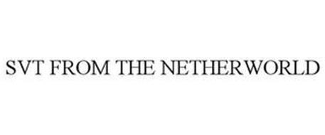 SVT FROM THE NETHERWORLD