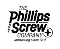 THE PHILLIPS SCREW COMPANY INNOVATING SINCE 1935
