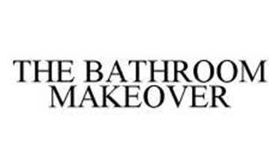 THE BATHROOM MAKEOVER