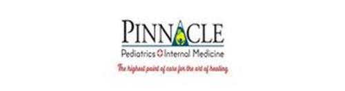 PINNACLE PEDIATRICS INTERNAL MEDICINE THE HIGHEST POINT OF CARE FOR THE ART OF HEALING
