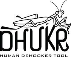 DHUKR HUMAN DEHOOKER TOOL