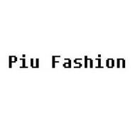 PIU FASHION