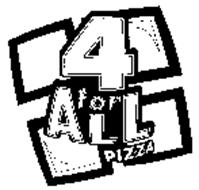 4 FOR ALL PIZZA
