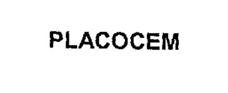 PLACOCEM Trademark of PLACOPLATRE  Serial Number 76192310 