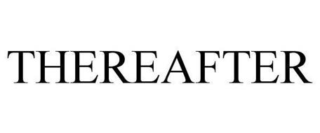 Thereafter Thereafter