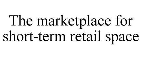 MARKETPLACE FOR SHORT-TERM RETAIL SPACE