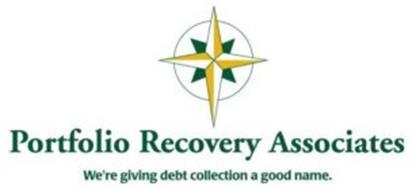 PORTFOLIO RECOVERY ASSOCIATES WE'RE GIVING DEBT COLLECTION A GOOD NAME ...