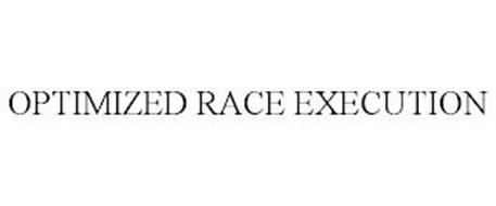 OPTIMIZED RACE EXECUTION