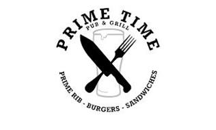 PRIME TIME PUB & GRILL - PRIME RIB - BURGERS - SANDWICHES