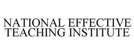 NATIONAL EFFECTIVE TEACHING INSTITUTE