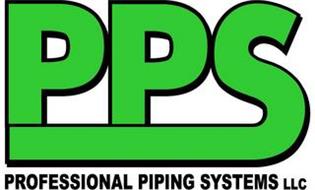 PPS PROFESSIONAL PIPING SYSTEMS LLC