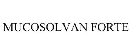 MUCOSOLVAN FORTE Trademark of Promesa Distributors, Inc MUCOSOLVAN FORTE Trademark of Promesa Distributors, Inc