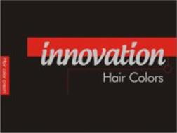 Hair Color Cream Innovation Hair Colors Trademark Of Propelo Hair Products Inc Serial Number Trademarkia Trademarks