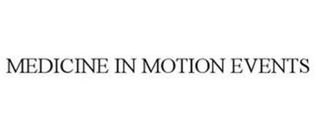 MEDICINE IN MOTION EVENTS