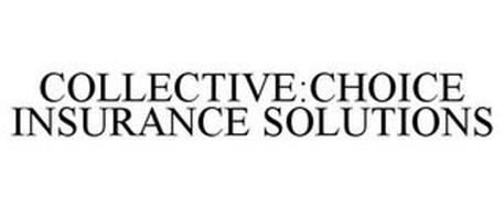 COLLECTIVE:CHOICE INSURANCE SOLUTIONS