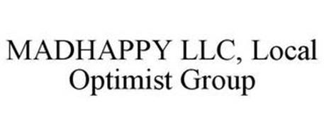 MADHAPPY LLC, LOCAL OPTIMIST GROUP