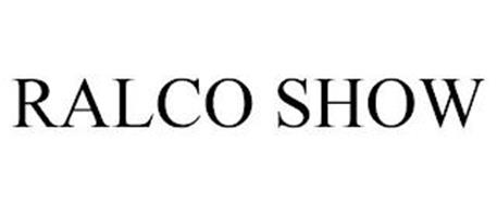 RALCO SHOW