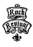 ROCK REVIVAL Trademark of RCRV, INC.. Serial Number: 77872299 ...