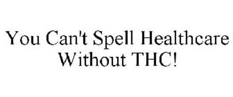 spell without thc healthcare cant trademark trademarkia alerts