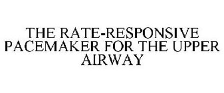 THE RATE-RESPONSIVE PACEMAKER FOR THE UPPER AIRWAY