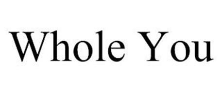 WHOLE YOU