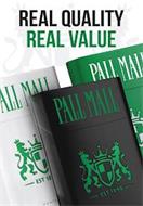 REAL QUALITY REAL VALUE PALL MALL EST 1899