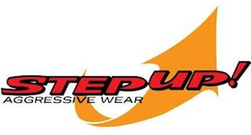 STEP UP! AGGRESSIVE WEAR