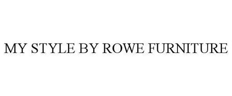 My Style By Rowe Furniture Trademark Of Rowe Fine Furniture Inc