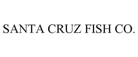SANTA CRUZ FISH CO.