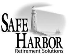 SAFE HARBOR RETIREMENT SOLUTIONS Trademark of Safe Harbor Retirement Solutions, LLC. Serial ...