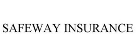 SAFEWAY INSURANCE Trademark of Safeway Insurance Company Serial Number