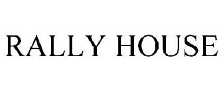 RALLY HOUSE Trademark of Sampler Stores, Inc. Serial Number: 77679147